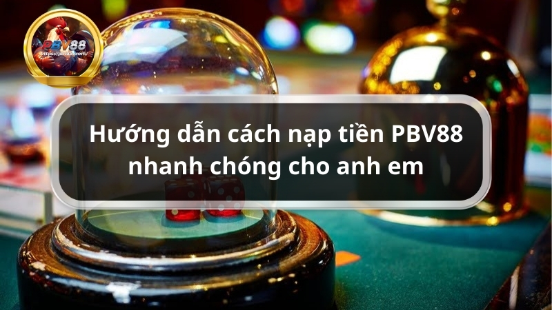 nap tien pbv88