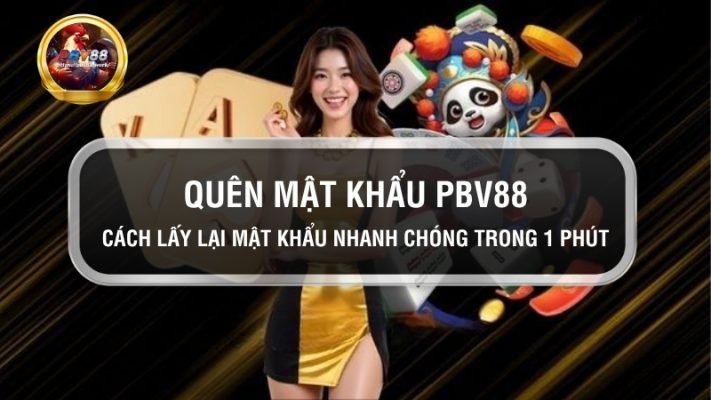 Quên mật khẩu PBV88